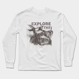 Explore the unseen Long Sleeve T-Shirt